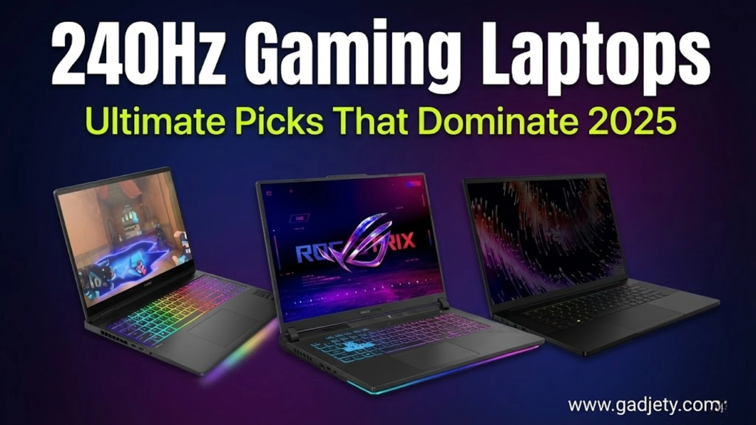 240Hz Gaming Laptops: Ultimate Picks That Dominate 2025